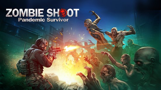  Zombie Shoot?Pandemic Survivor