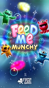  Feed Me Munchy